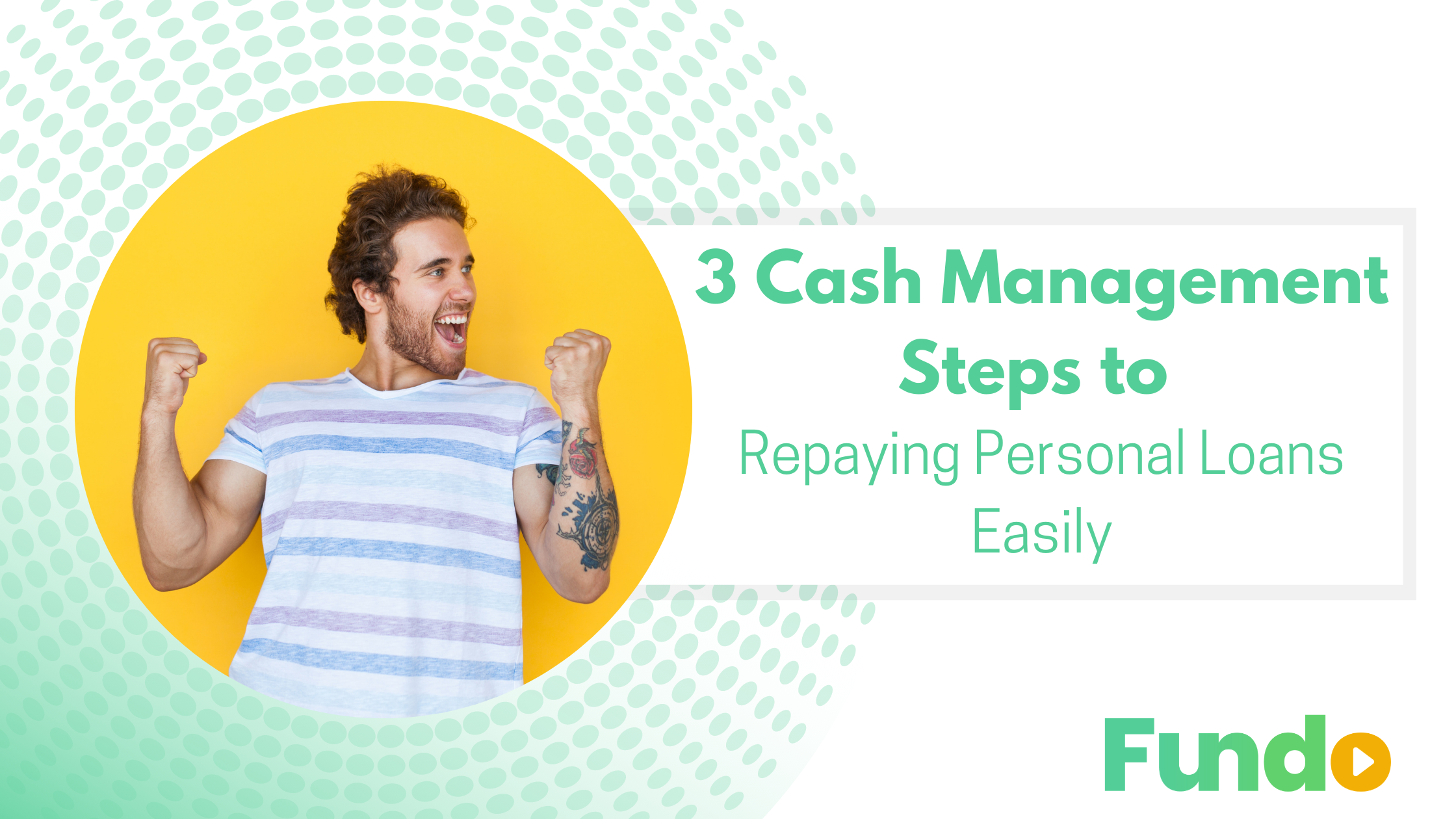 3 Cash Management Steps to Repaying Personal Loans Easily