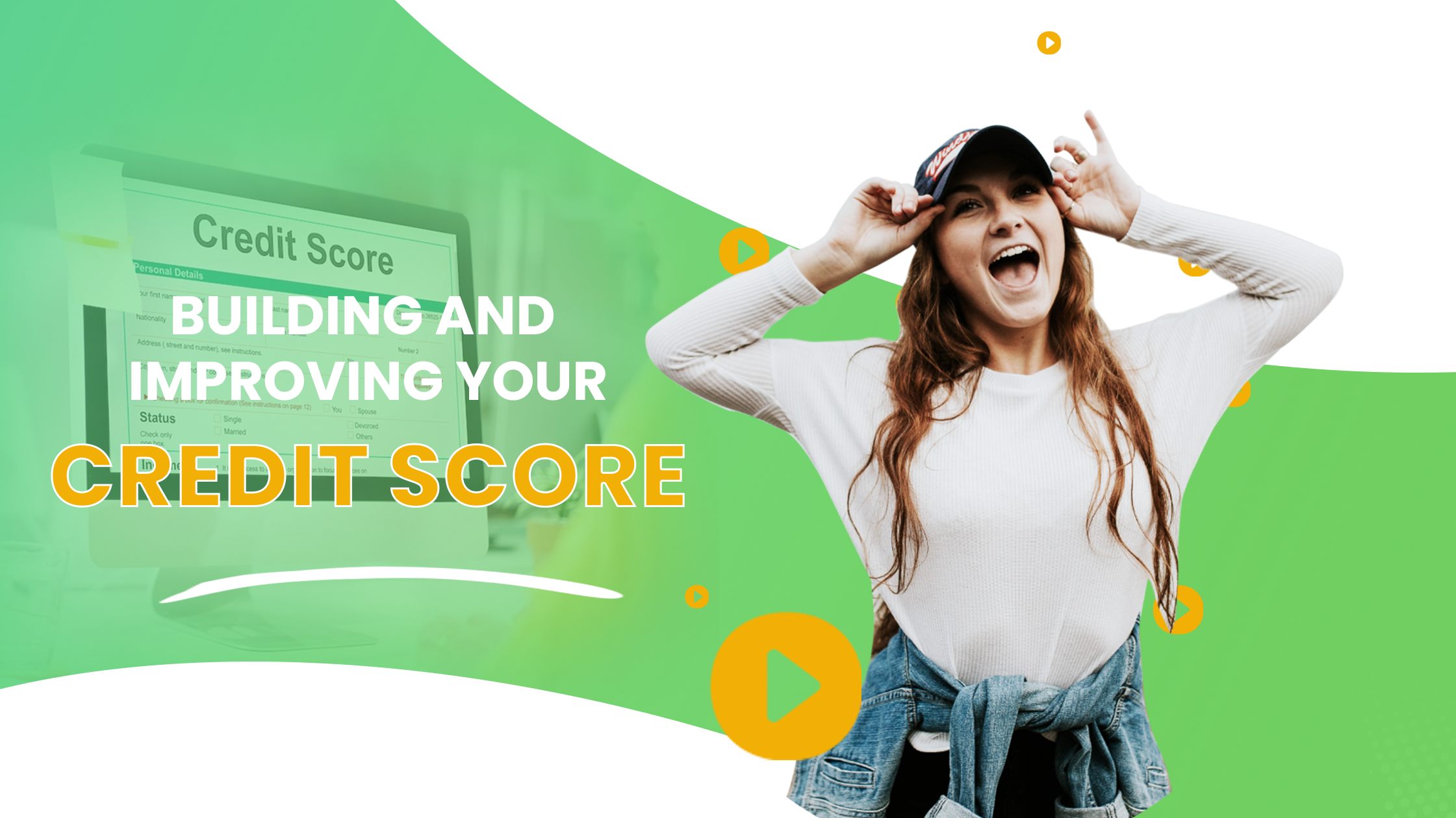 5 tips to build and improve your credit score!
