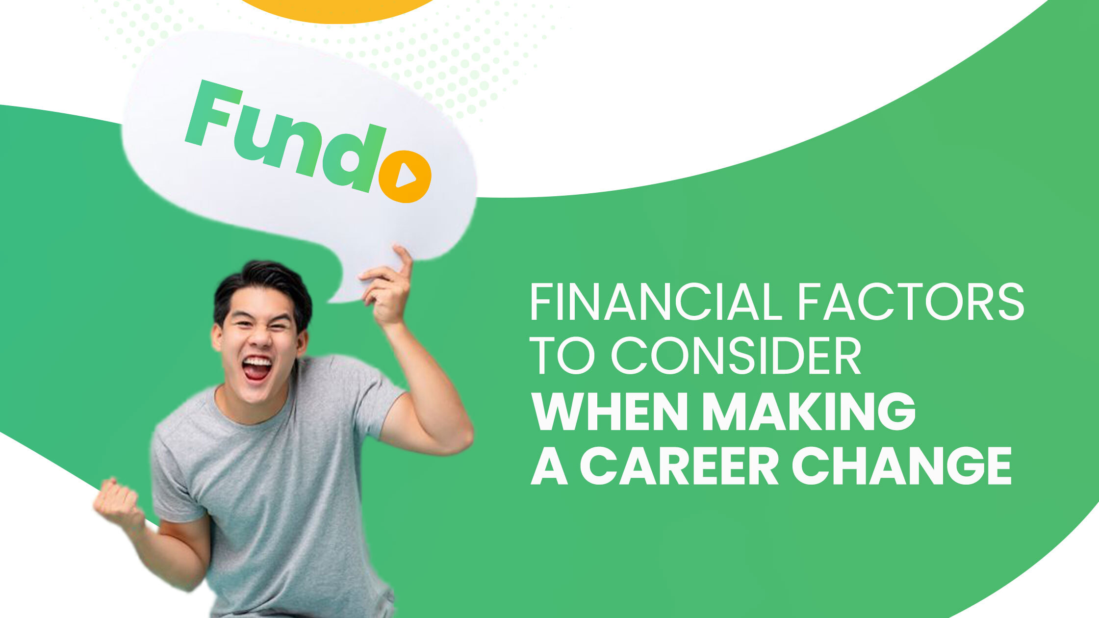 FINANCIAL FACTORS TO CONSIDER WHEN MAKING A CAREER CHANGE