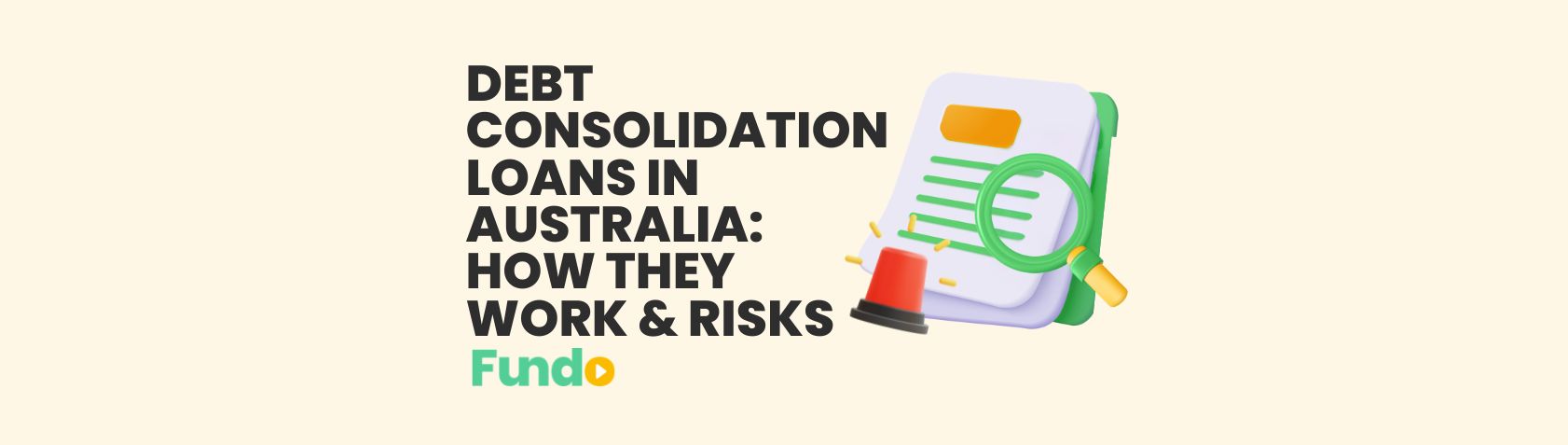 Debt Consolidation Loans in Australia: How They Work & Risks
