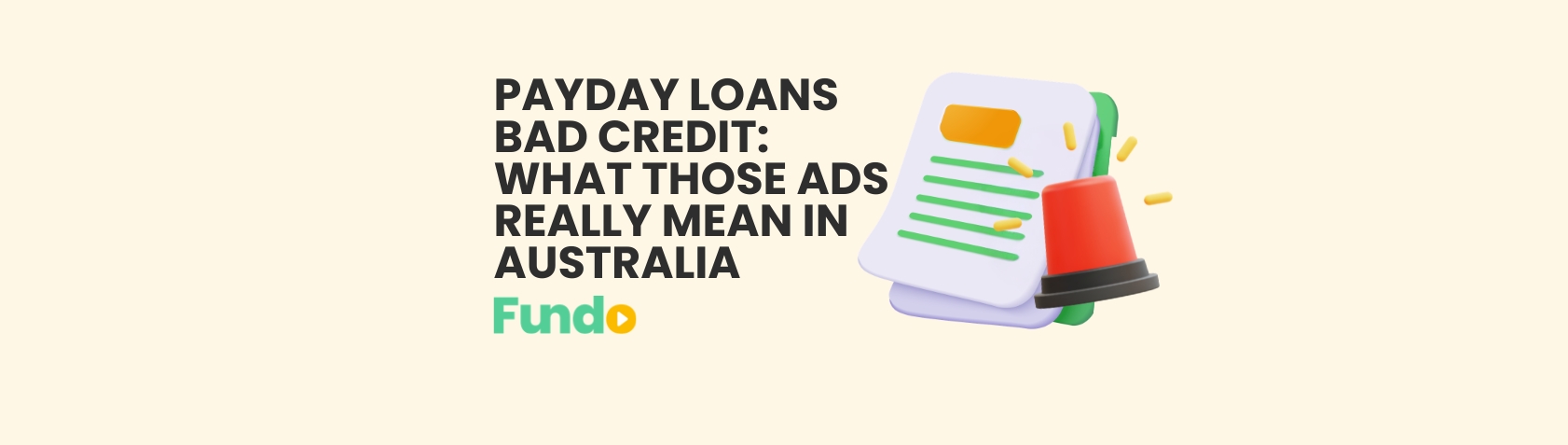 Payday Loans Bad Credit: What Those Ads Really Mean in Australia