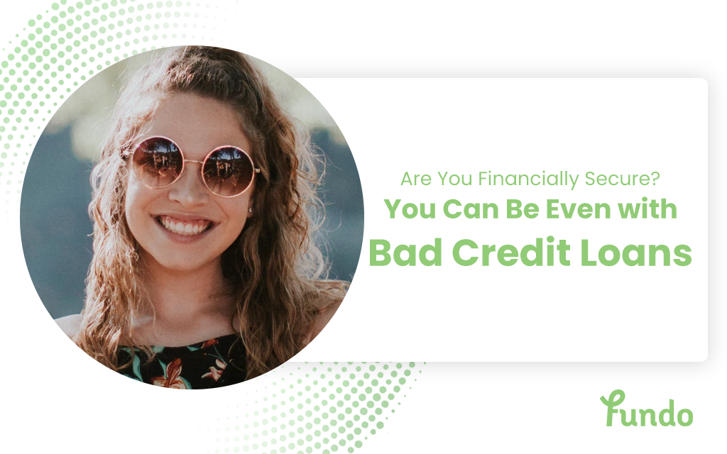 financial security with bad credit loans