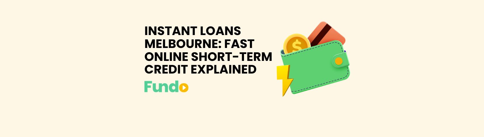 Instant Loans Melbourne: Fast Online Short-Term Credit Explained