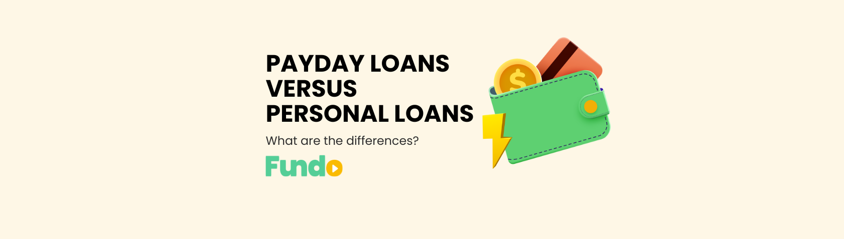 Payday Loans vs Personal Loans – What are the differences?